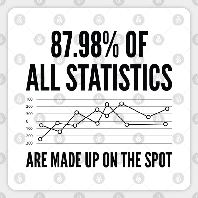 Statistics Are Made Up Sticker by LuckyFoxDesigns